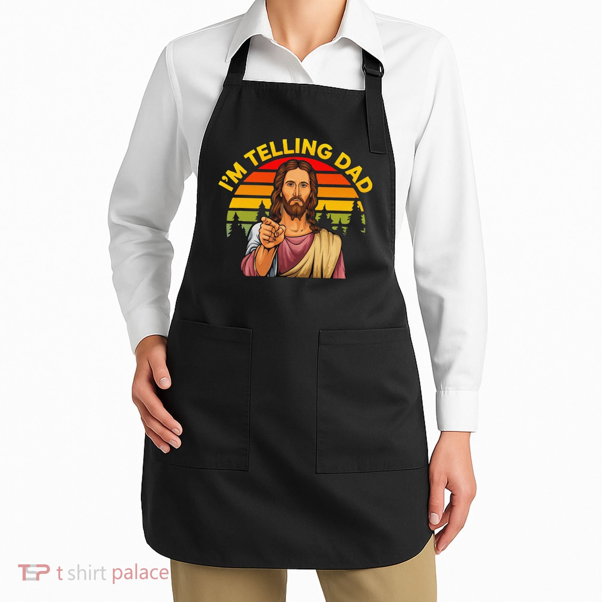 Funny IM Telling Dad Religious Christian Jesus Meme Apron