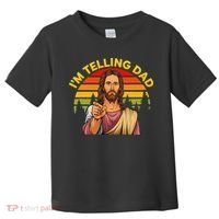 Funny IM Telling Dad Religious Christian Jesus Meme Toddler T-Shirt thumb 0