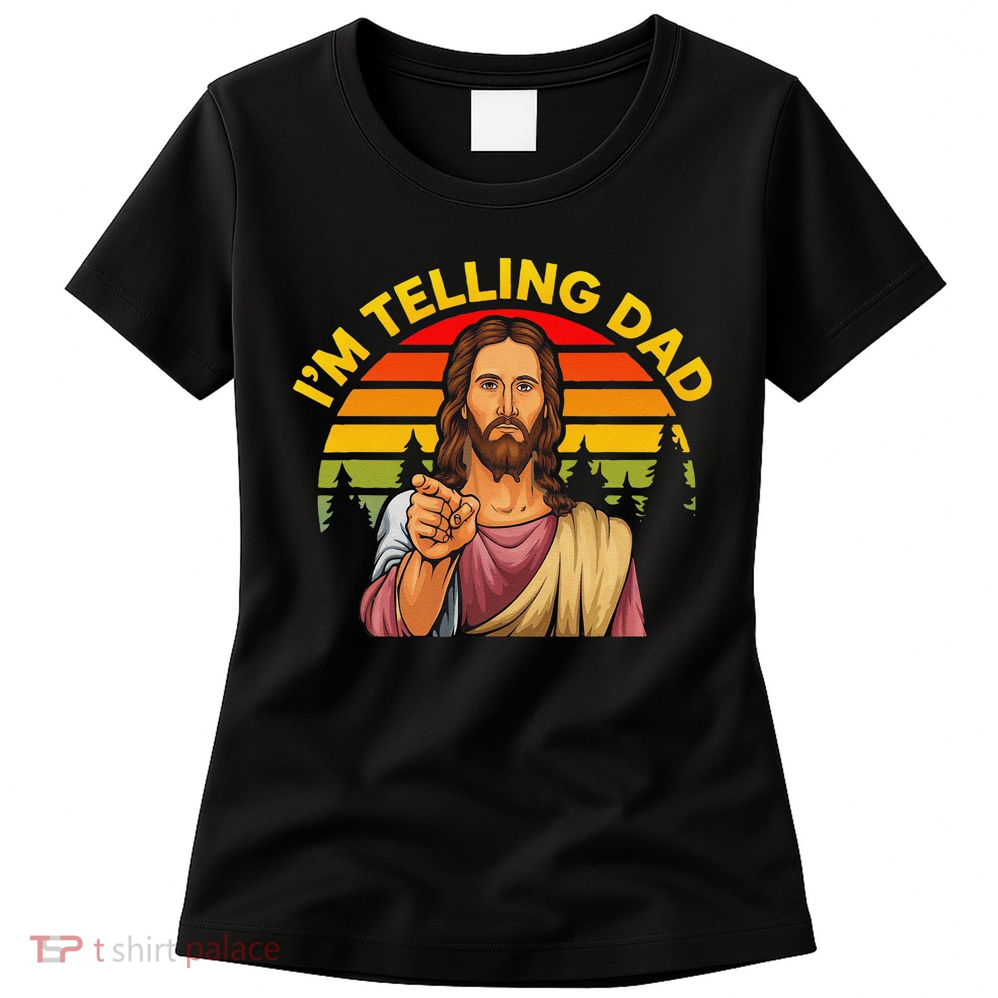 Funny IM Telling Dad Religious Christian Jesus Meme Women's T-Shirt