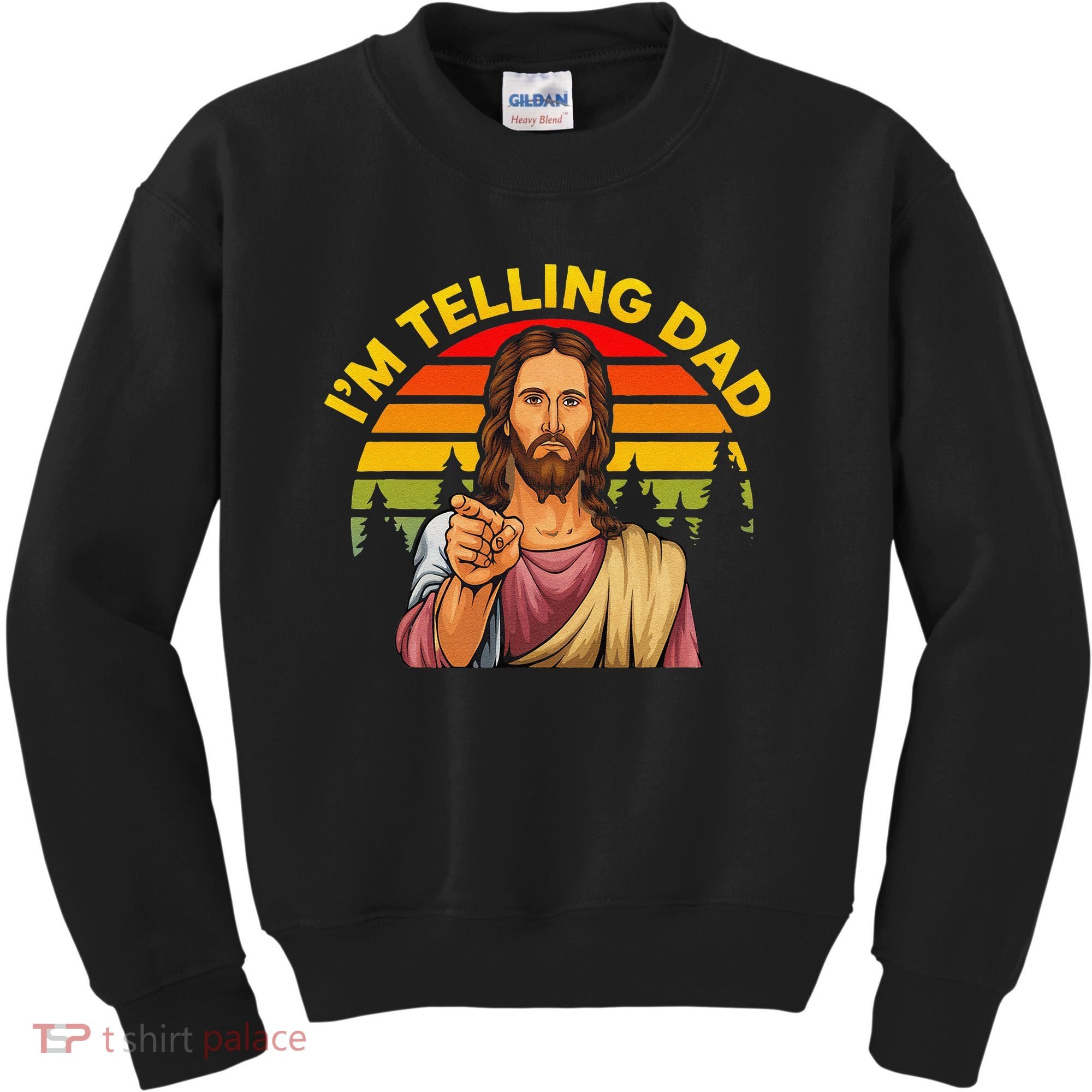 Funny IM Telling Dad Religious Christian Jesus Meme Kids Sweatshirt