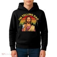 Funny IM Telling Dad Religious Christian Jesus Meme Kids Hoodie thumb 4