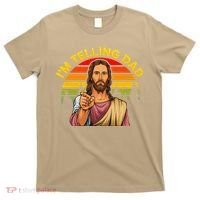 Funny IM Telling Dad Religious Christian Jesus Meme T-Shirt thumb 0