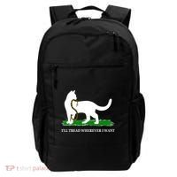 Funny Ill Tread Wherever I Want Cat Vs Tread On Me Snake Backpack thumb 0