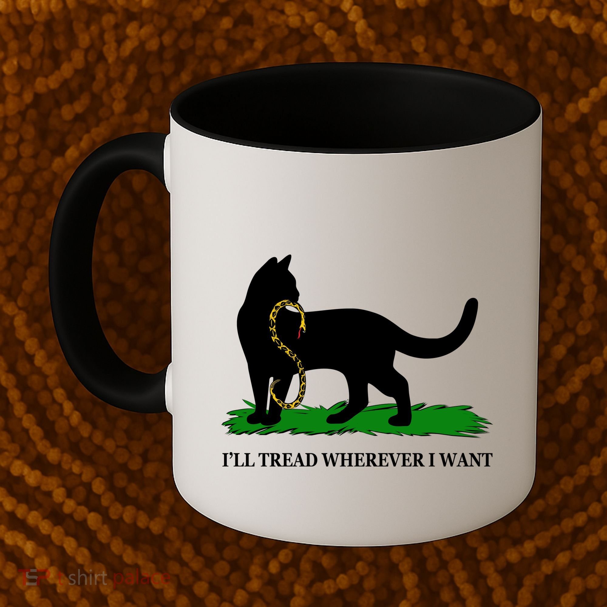 Funny Ill Tread Wherever I Want Cat Vs Tread On Me Snake Coffee Mug