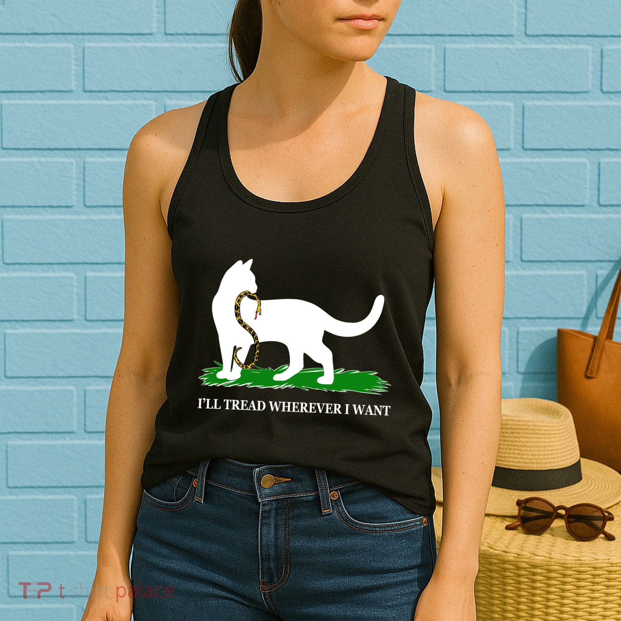 Funny Ill Tread Wherever I Want Cat Vs Tread On Me Snake Women's Tank Top