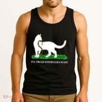 Funny Ill Tread Wherever I Want Cat Vs Tread On Me Snake Tank Top thumb 3