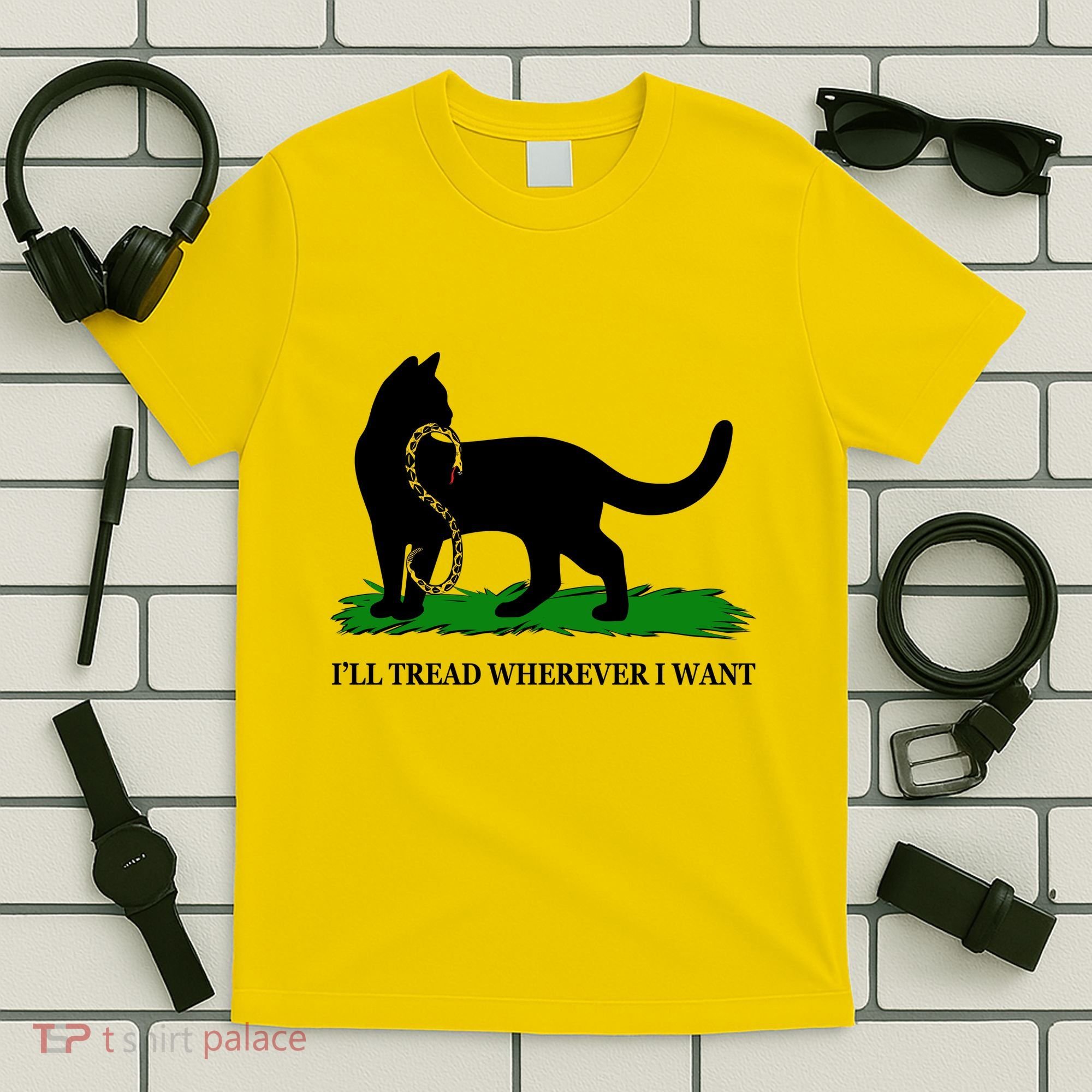 Funny Ill Tread Wherever I Want Cat Vs Tread On Me Snake T-Shirt