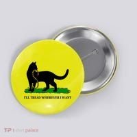 Funny Ill Tread Wherever I Want Cat Vs Tread On Me Snake Button thumb 0