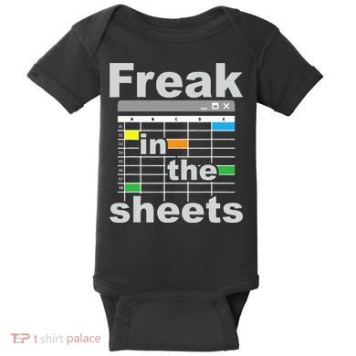 Freak In The Sheets Funny Accountant Analyst Secretary Baby Bodysuit