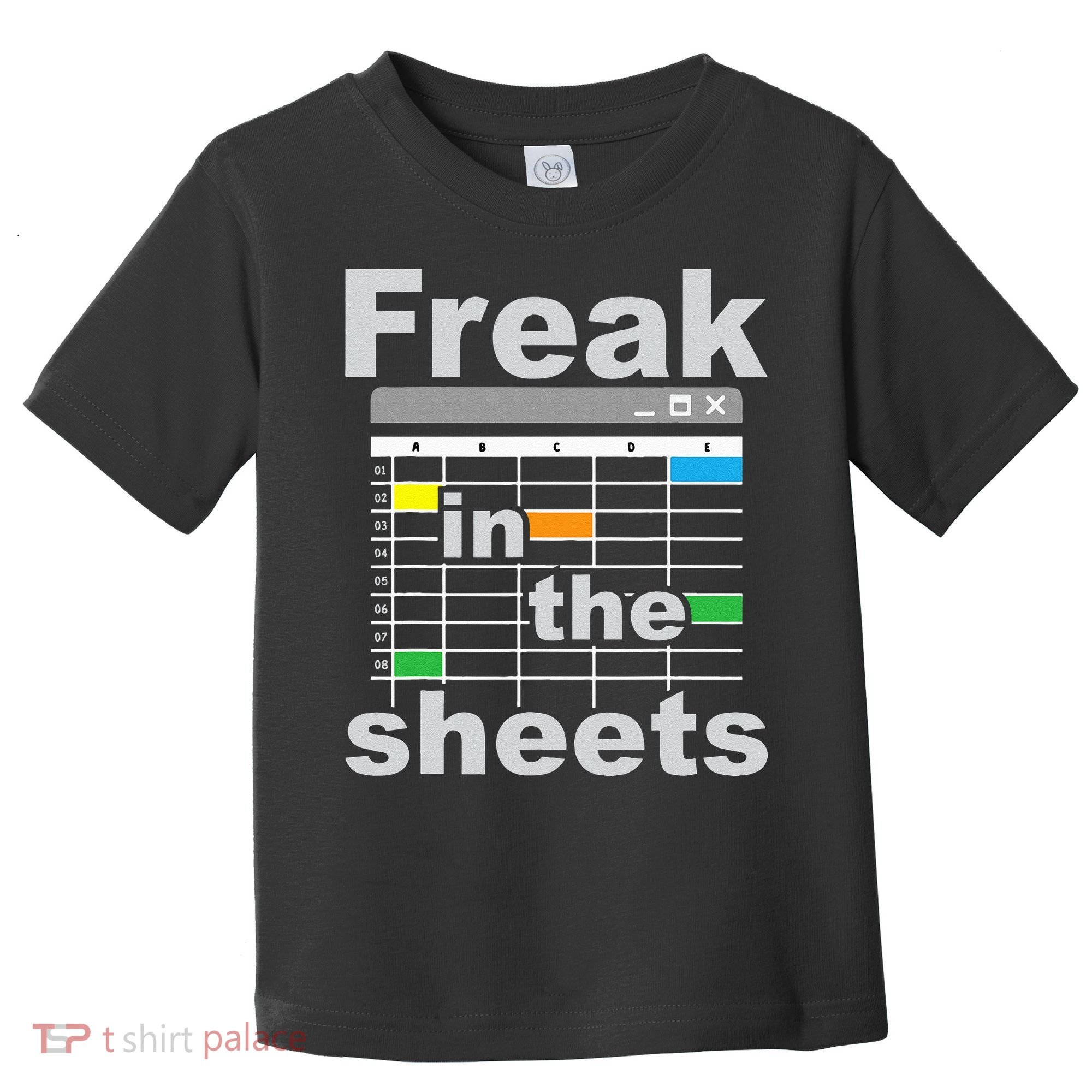 Freak In The Sheets Funny Accountant Analyst Secretary Toddler T-Shirt