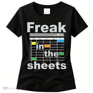 Freak In The Sheets Funny Accountant Analyst Secretary Women's T-Shirt