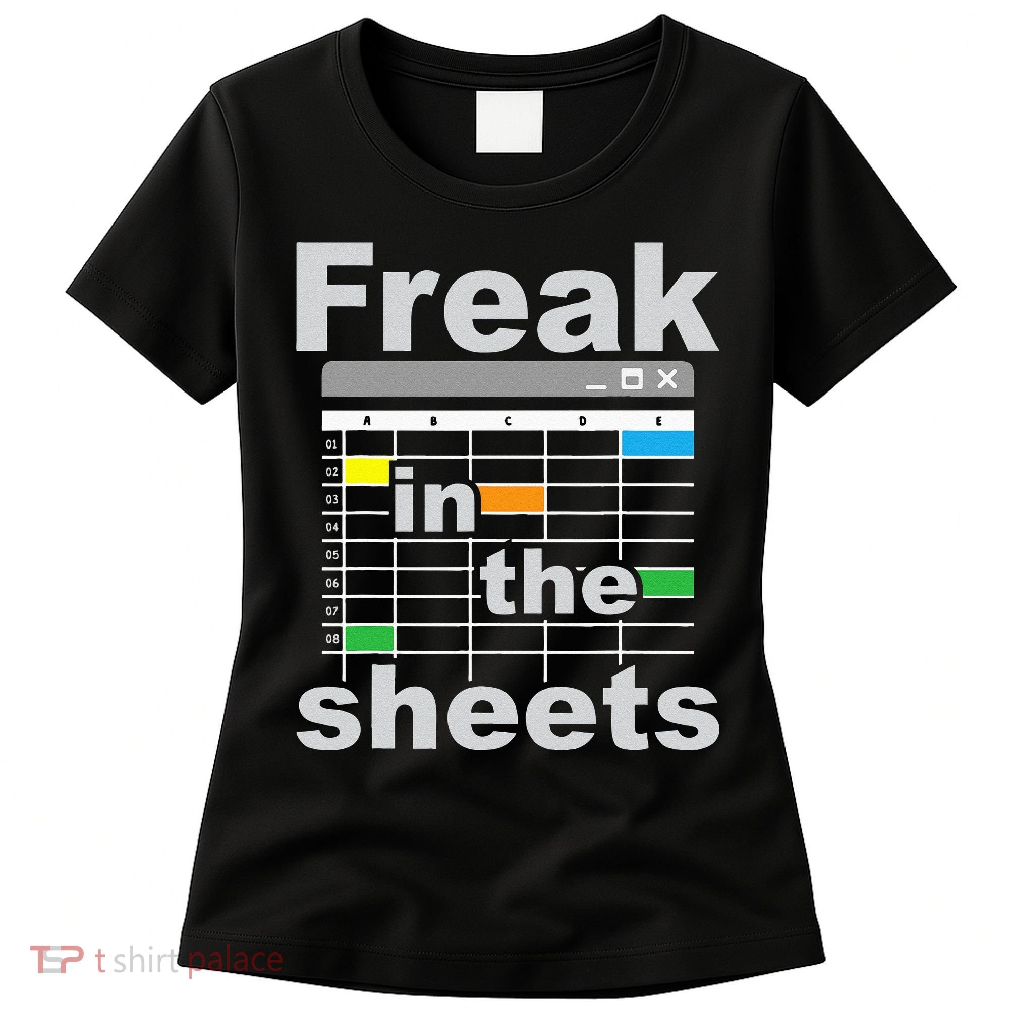 Freak In The Sheets Funny Accountant Analyst Secretary Women's T-Shirt