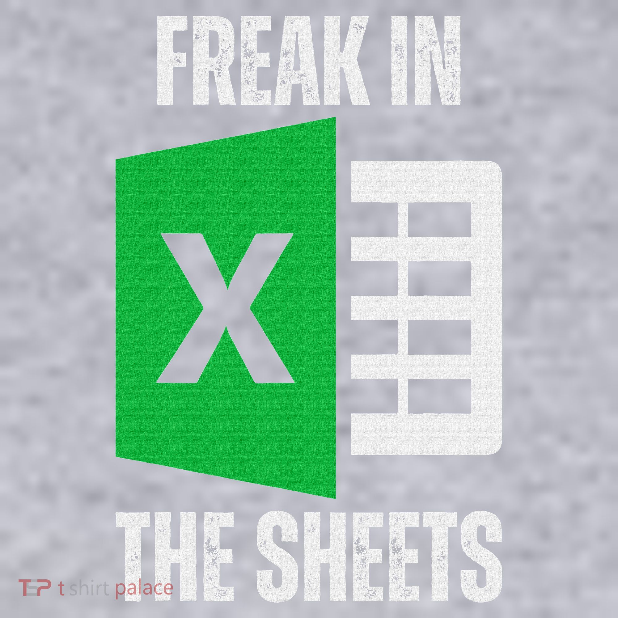 Freak In The Sheets Excel Spreadsheet Funny Office Jokes Women's Sweatshirt