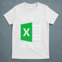 Freak In The Sheets Excel Spreadsheet Funny Office Jokes T-Shirt thumb 5
