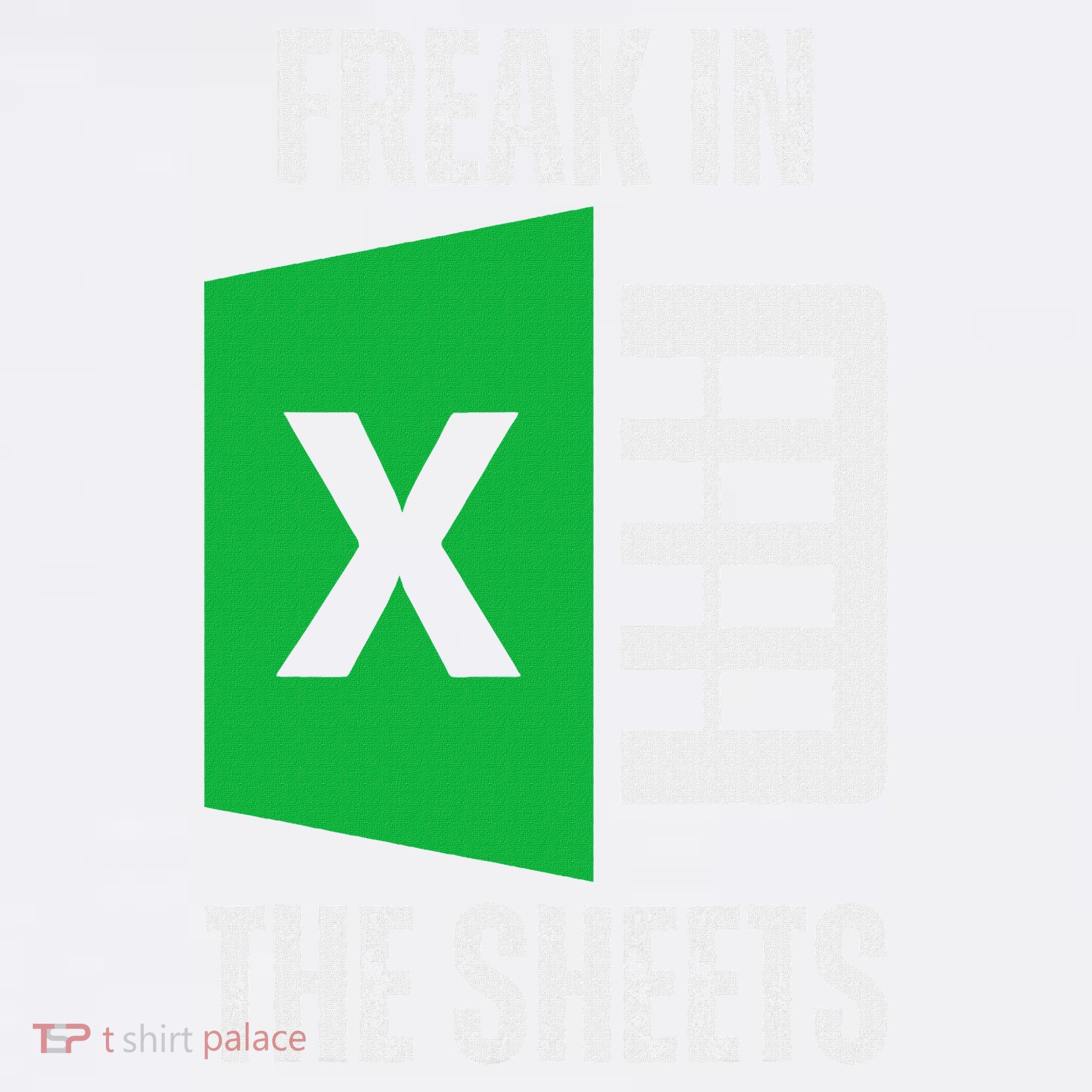 Freak In The Sheets Excel Spreadsheet Funny Office Jokes Mousepad