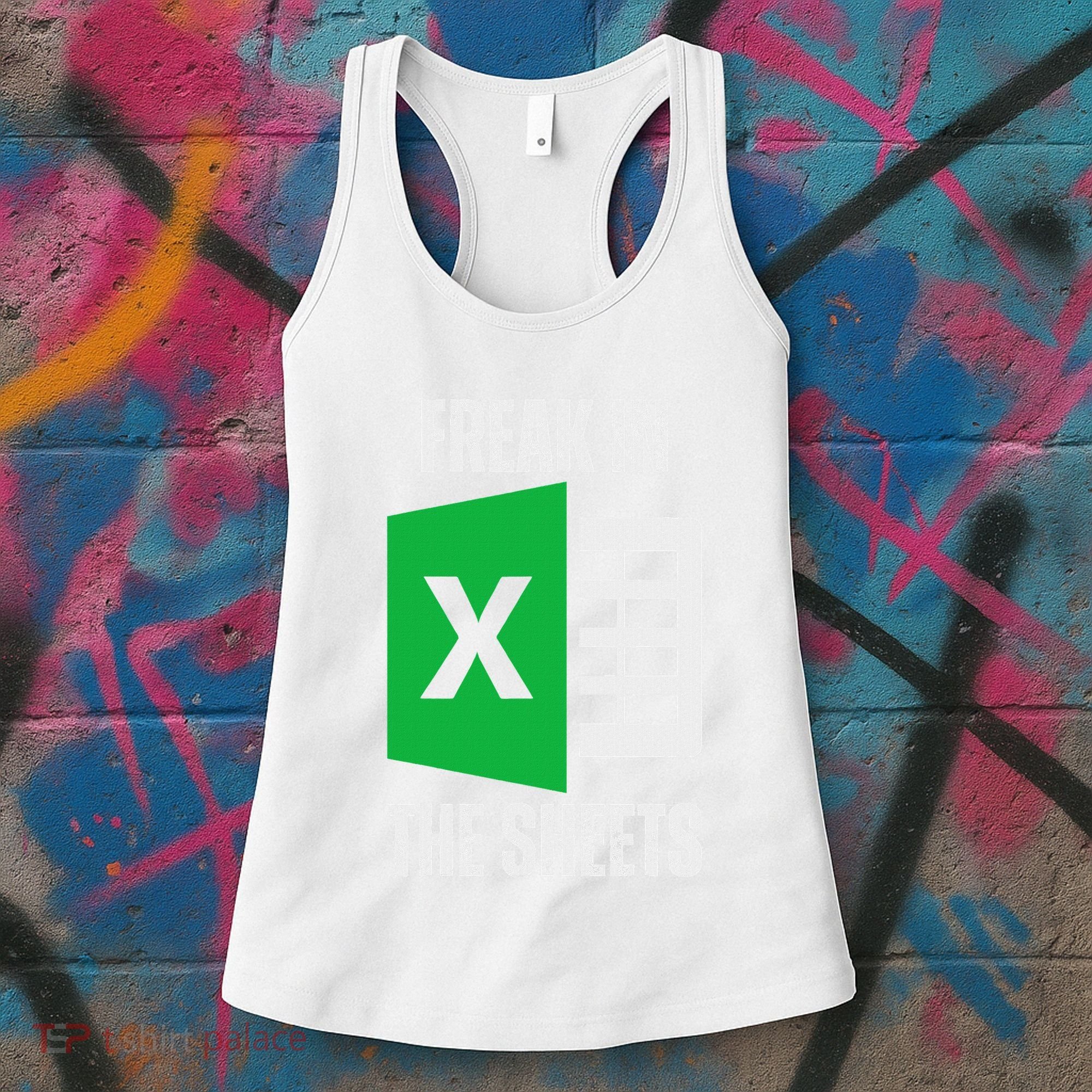 Freak In The Sheets Excel Spreadsheet Funny Office Jokes Women's Tank Top