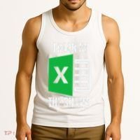Freak In The Sheets Excel Spreadsheet Funny Office Jokes Tank Top thumb 3