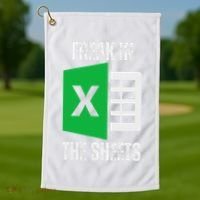 Freak In The Sheets Excel Spreadsheet Funny Office Jokes Golf Towel thumb 1