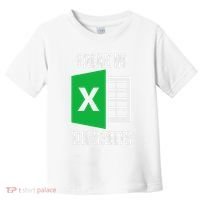 Freak In The Sheets Excel Spreadsheet Funny Office Jokes Toddler T-Shirt thumb 0