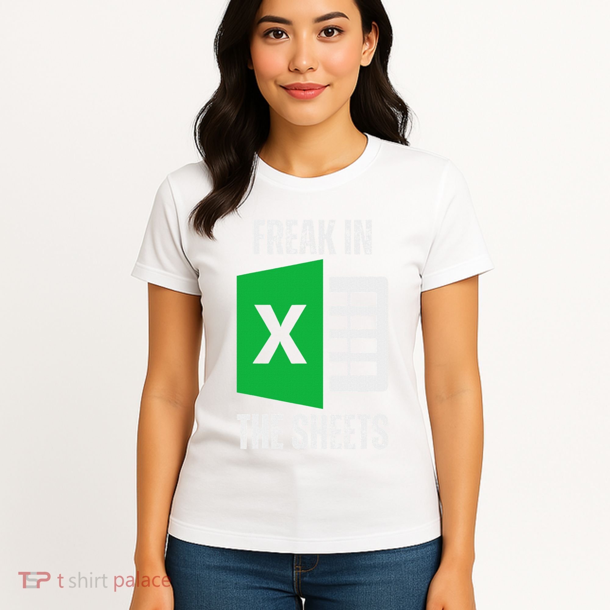 Freak In The Sheets Excel Spreadsheet Funny Office Jokes Women's T-Shirt