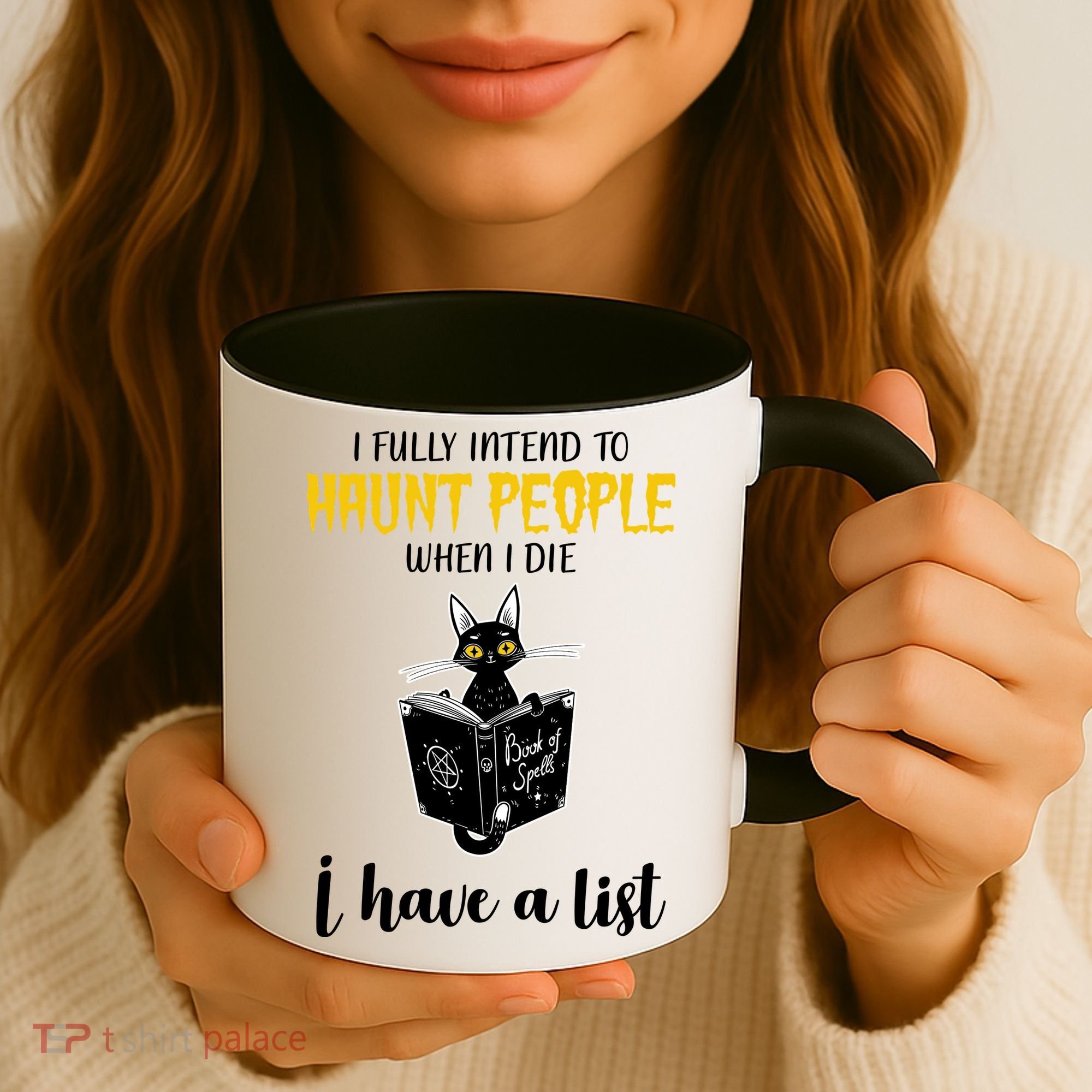 Fully Intend To Haunt People When I Die Funny Cat Coffee Mug