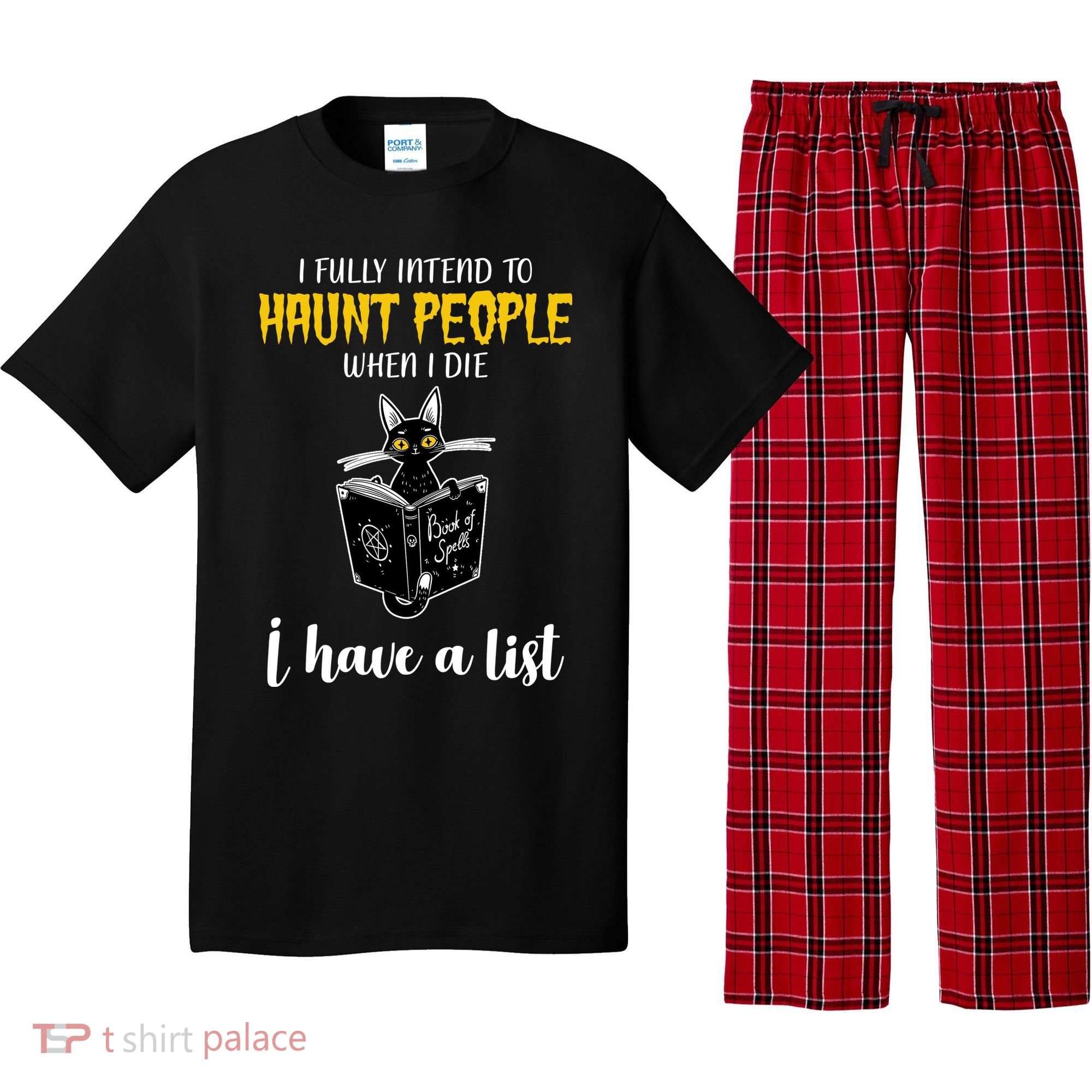 Fully Intend To Haunt People When I Die Funny Cat Pajama Set