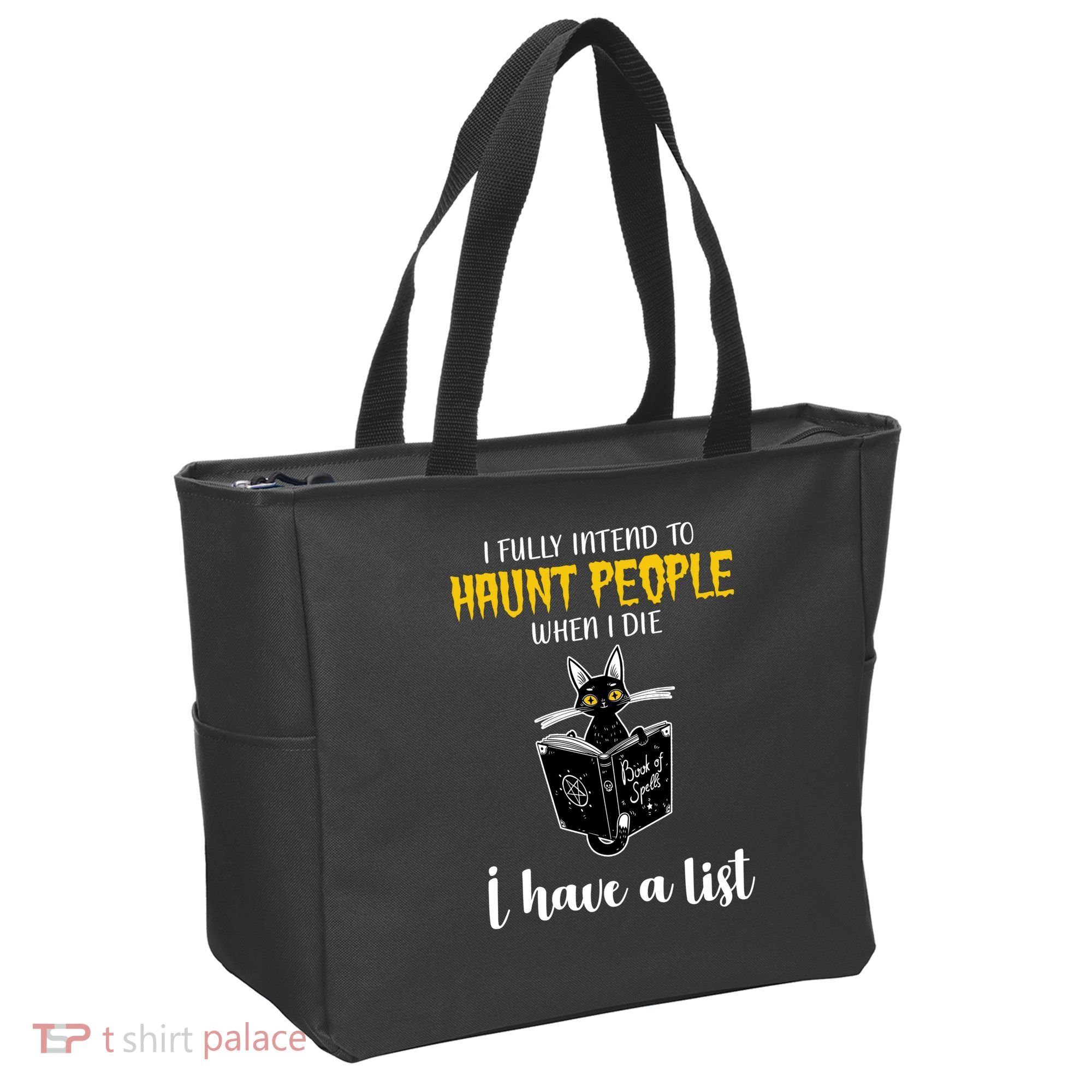Fully Intend To Haunt People When I Die Funny Cat Tote Bag