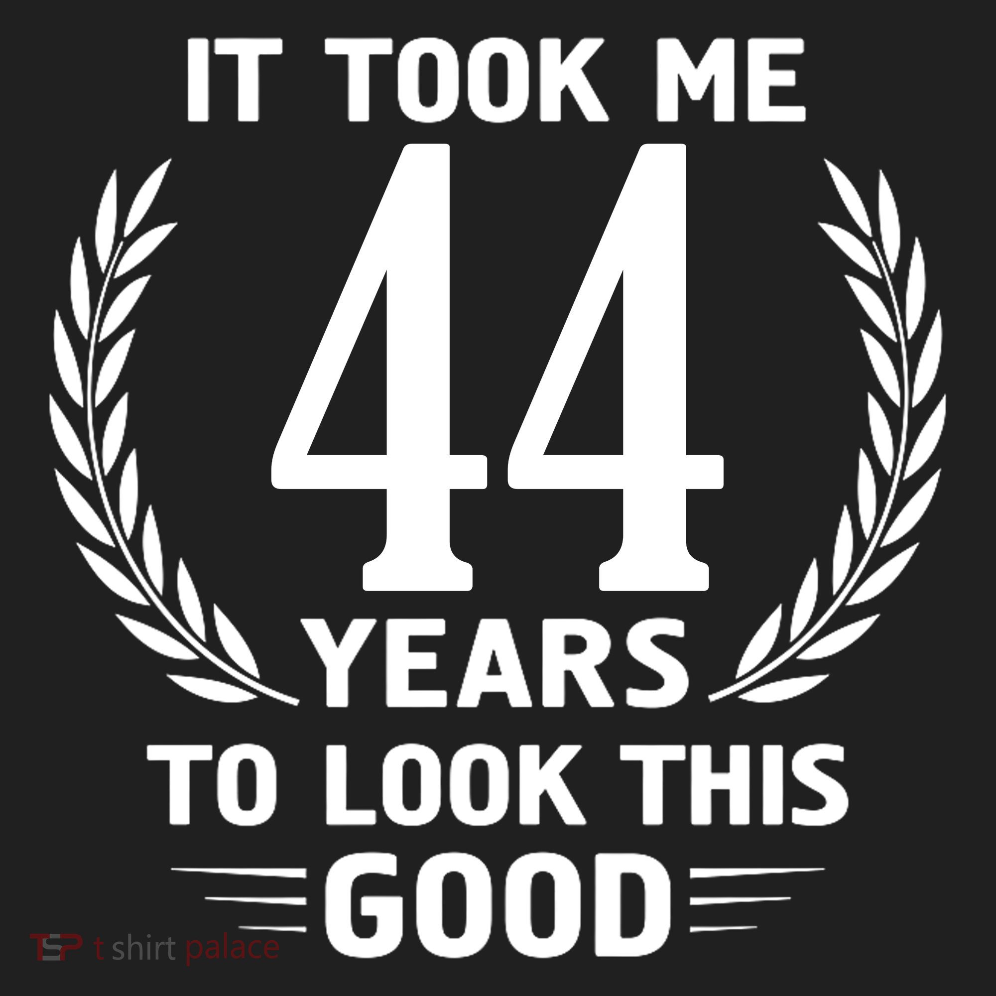 Funny It Took Me 44 Years To Look This Good Happy 44th Birthday Beanie