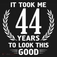 Funny It Took Me 44 Years To Look This Good Happy 44th Birthday Women's Tank Top thumb 5