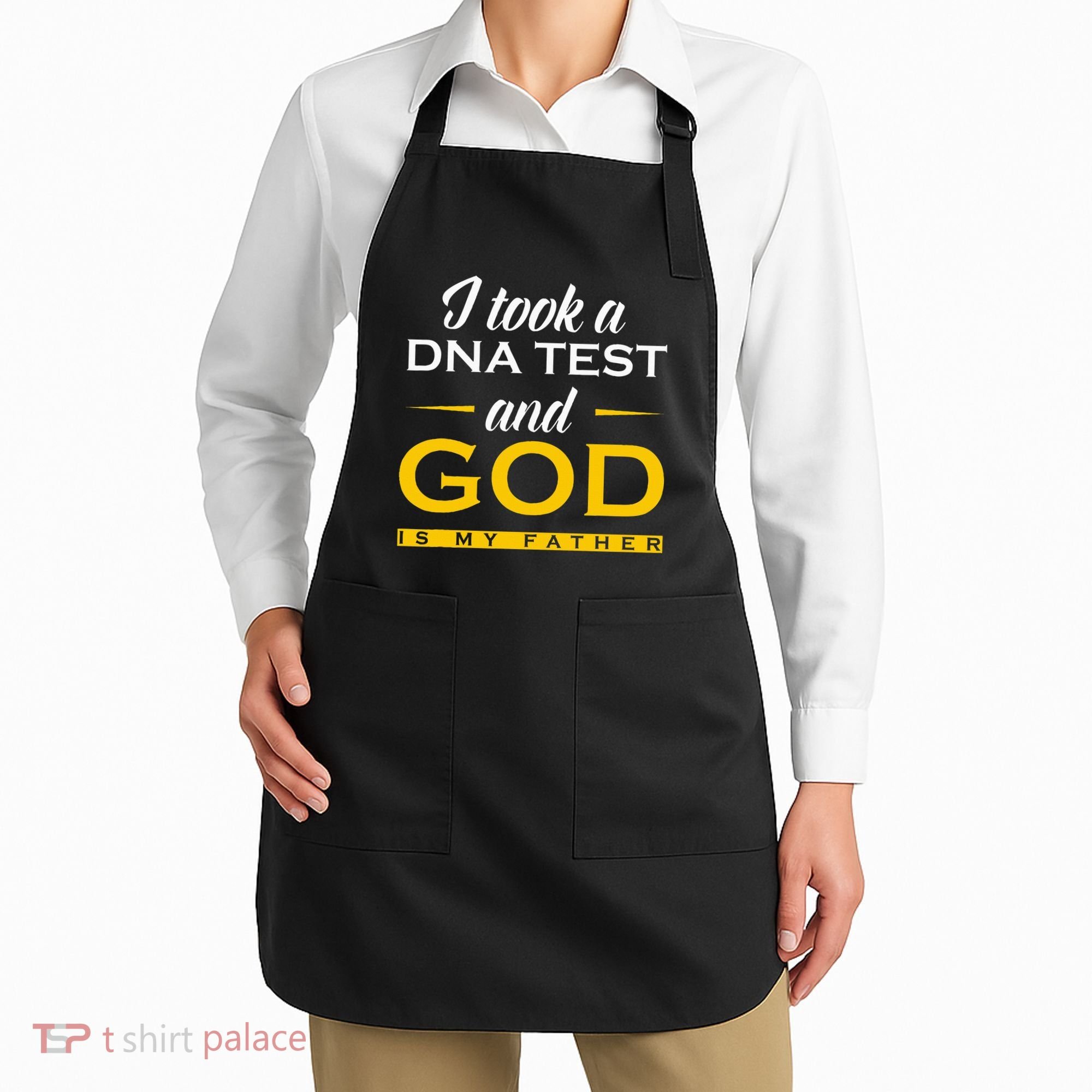Funny I Took A Dna Test God Is My Father Jesus Christian Apron