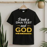 Funny I Took A Dna Test God Is My Father Jesus Christian T-Shirt thumb 2