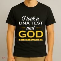 Funny I Took A Dna Test God Is My Father Jesus Christian T-Shirt thumb 3