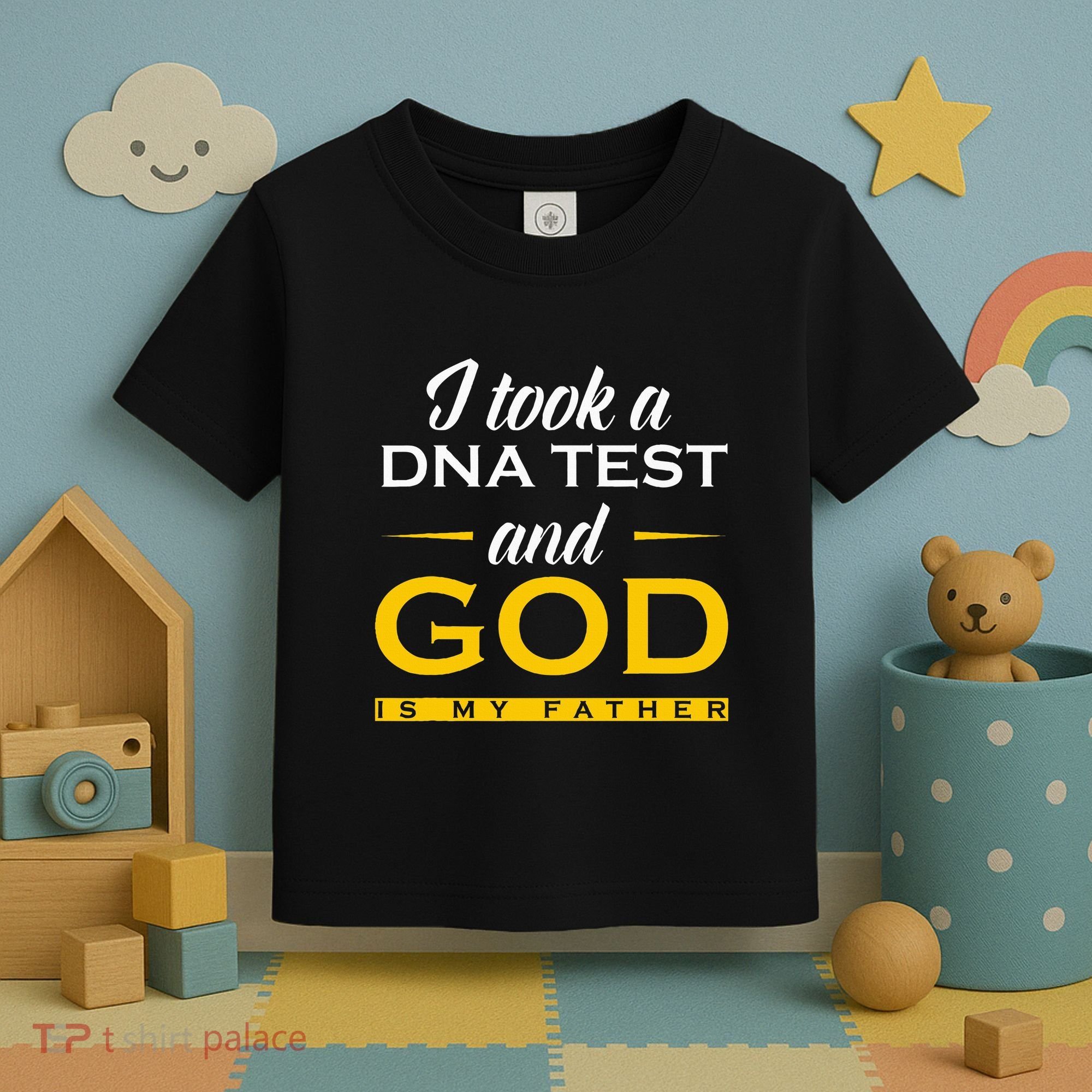 Funny I Took A Dna Test God Is My Father Jesus Christian Toddler T-Shirt