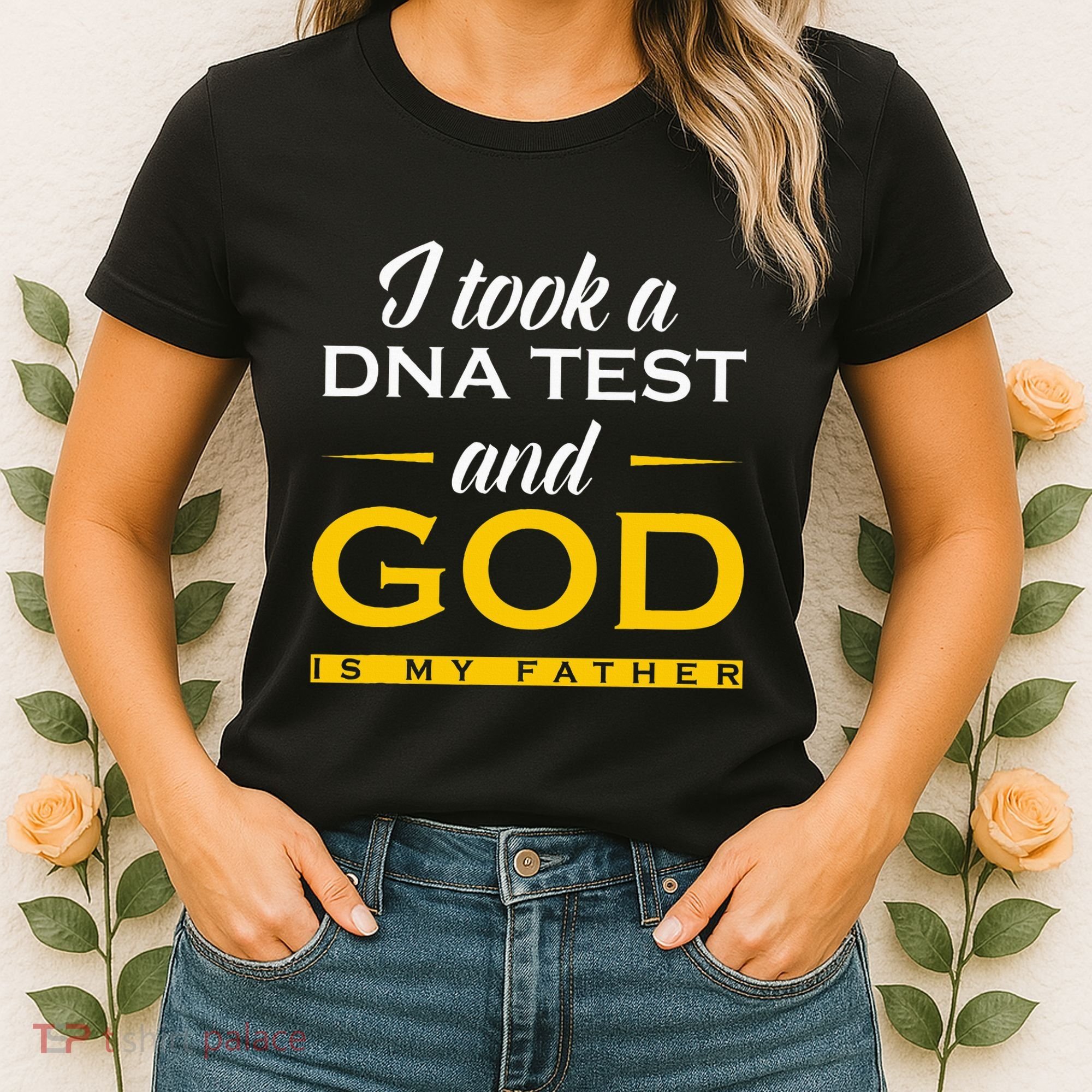 Funny I Took A Dna Test God Is My Father Jesus Christian Women's T-Shirt