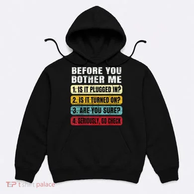Funny Information Technology Tech Technical Support Gift Hoodie