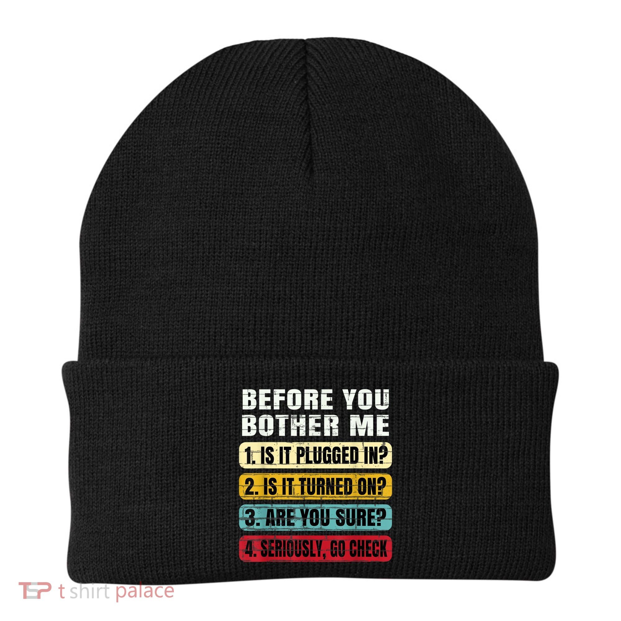 Funny Information Technology Tech Technical Support Gift Beanie