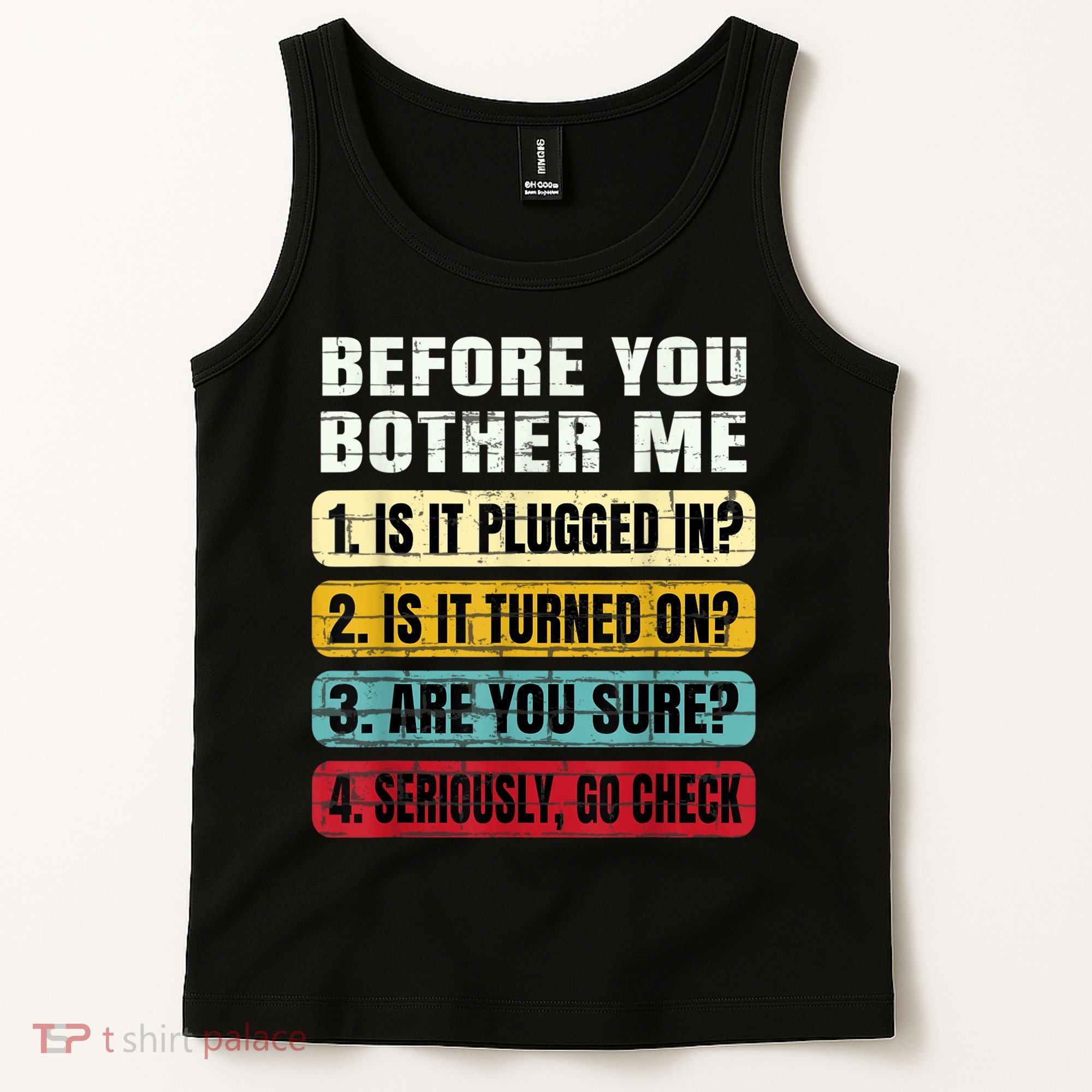 Funny Information Technology Tech Technical Support Gift Tank Top