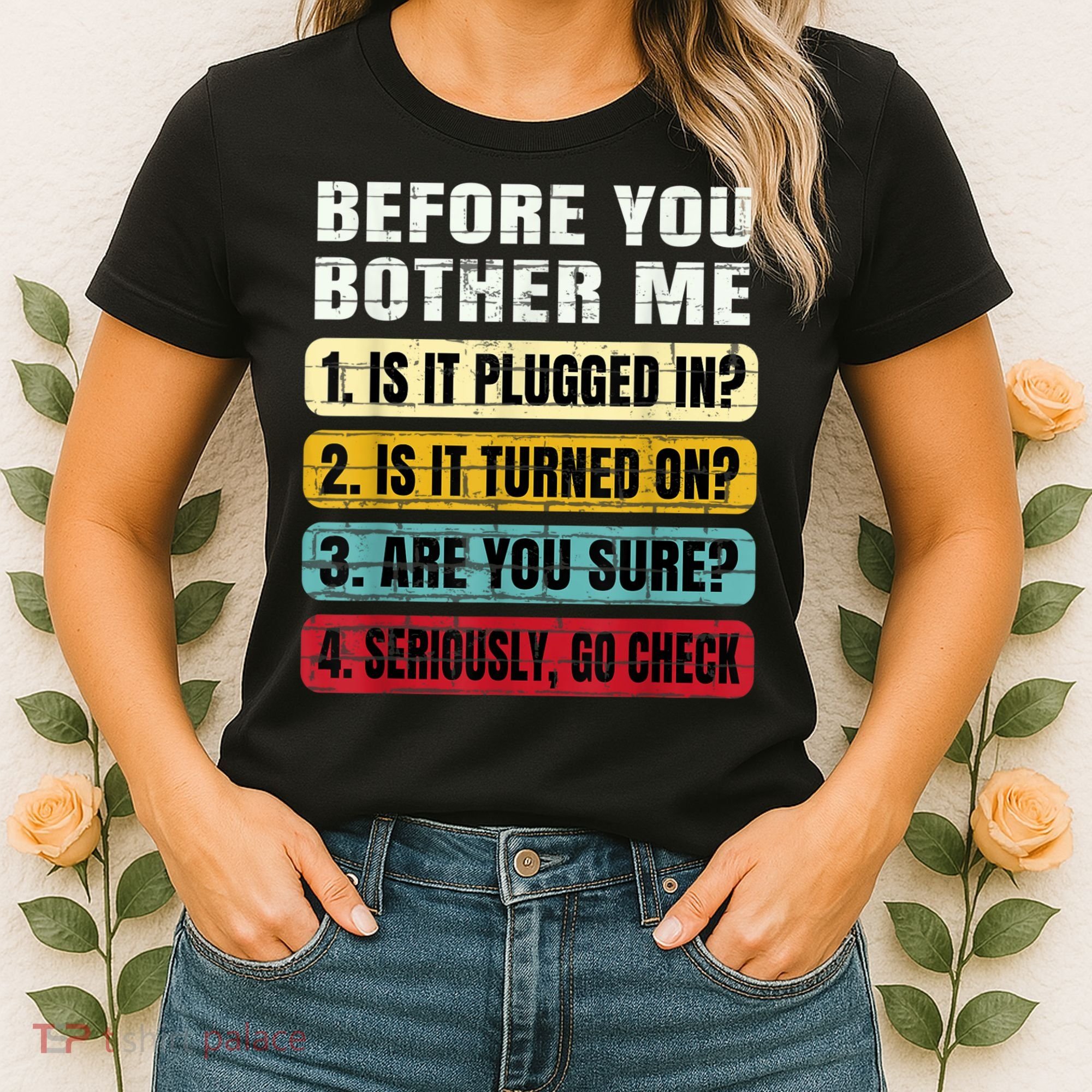 Funny Information Technology Tech Technical Support Gift Women's T-Shirt