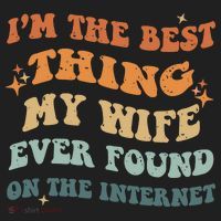 Funny I'm The Best Thing My Wife Ever Found On The Internet Golf Towel thumb 3