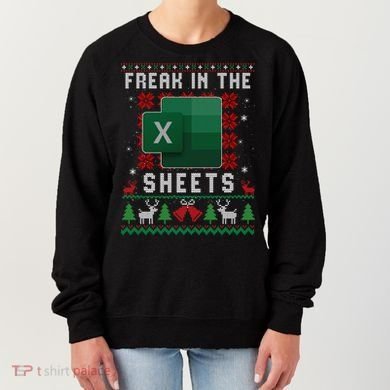 Freak In The Sheets Excel Ugly Christmas Sweater Women's Sweatshirt