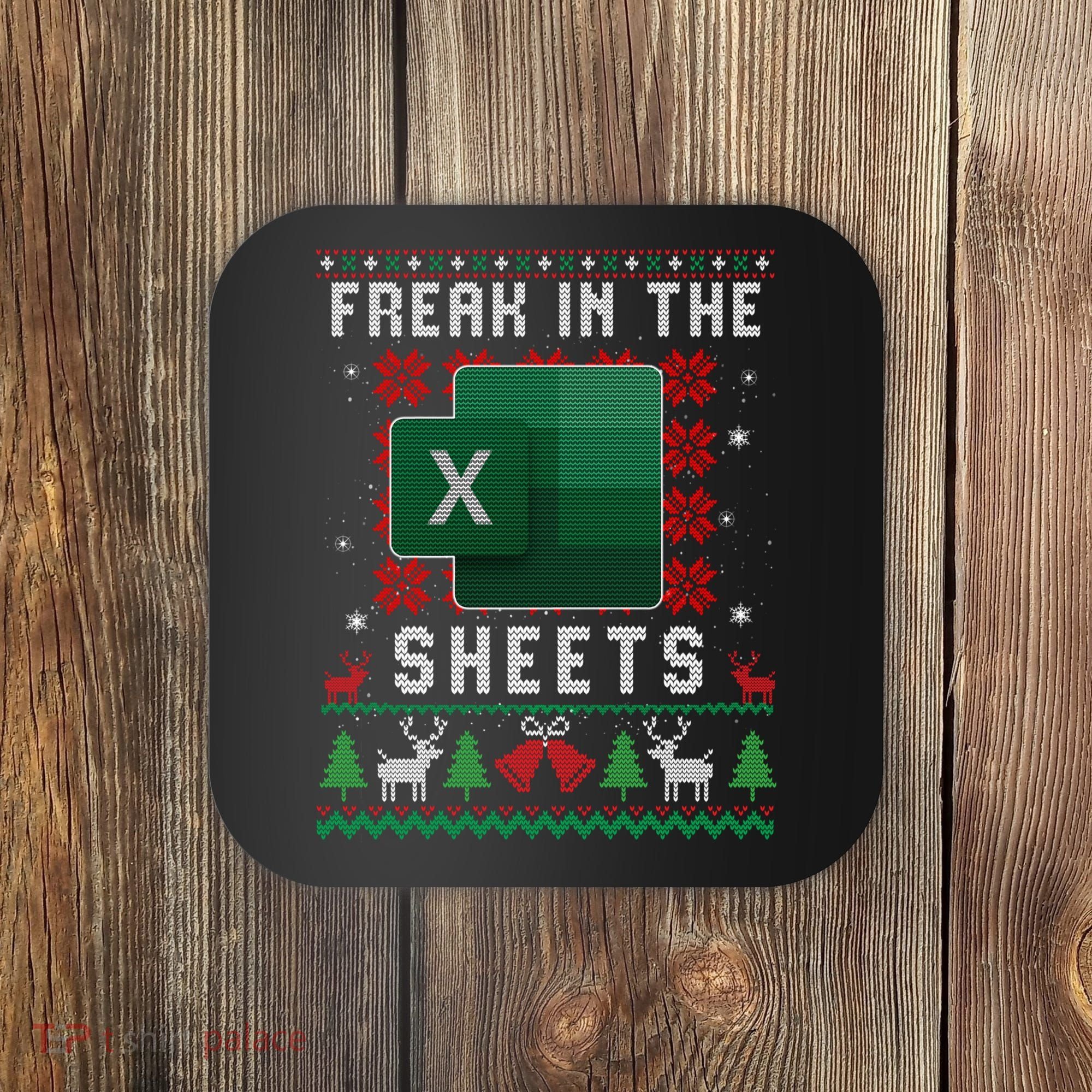 Freak In The Sheets Excel Ugly Christmas Sweater Coaster