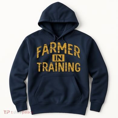 Farmer In Training Farmer Hoodie