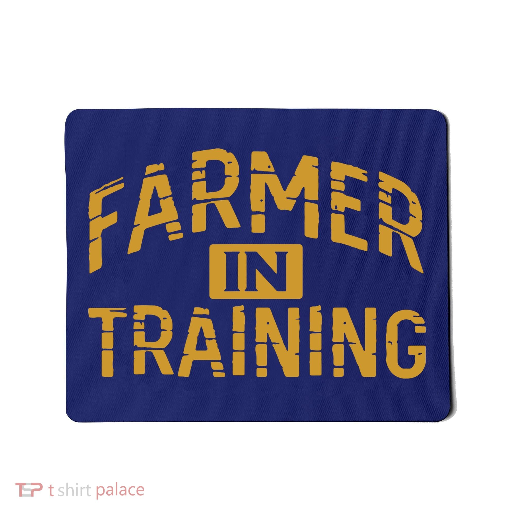 Farmer In Training Farmer Mousepad
