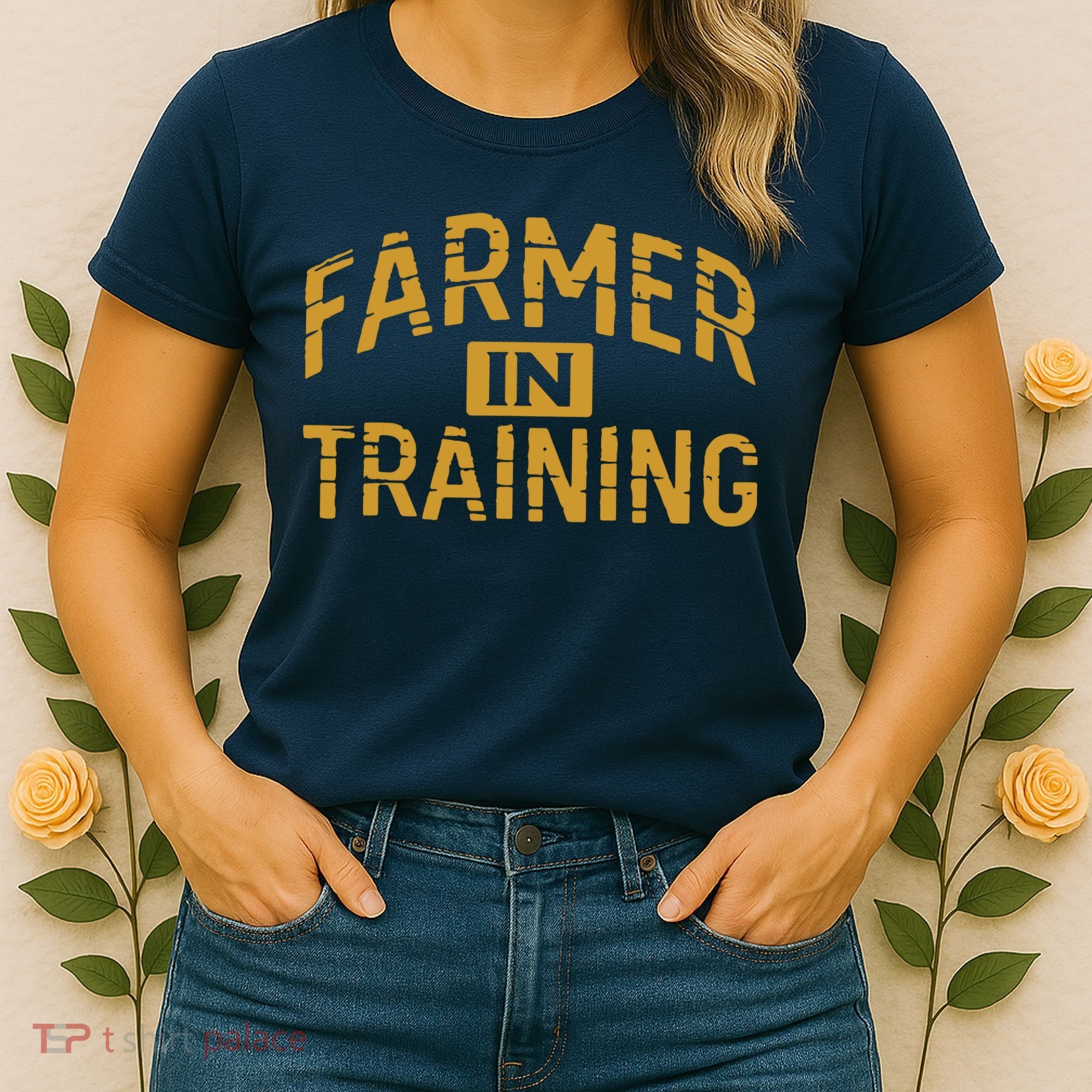 Farmer In Training Farmer Women's T-Shirt