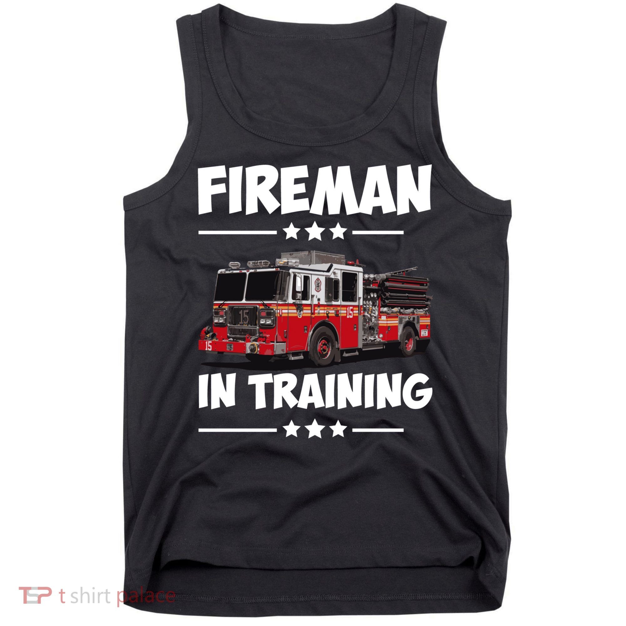 FIREMAN IN TRAINING for boy and girl Tank Top