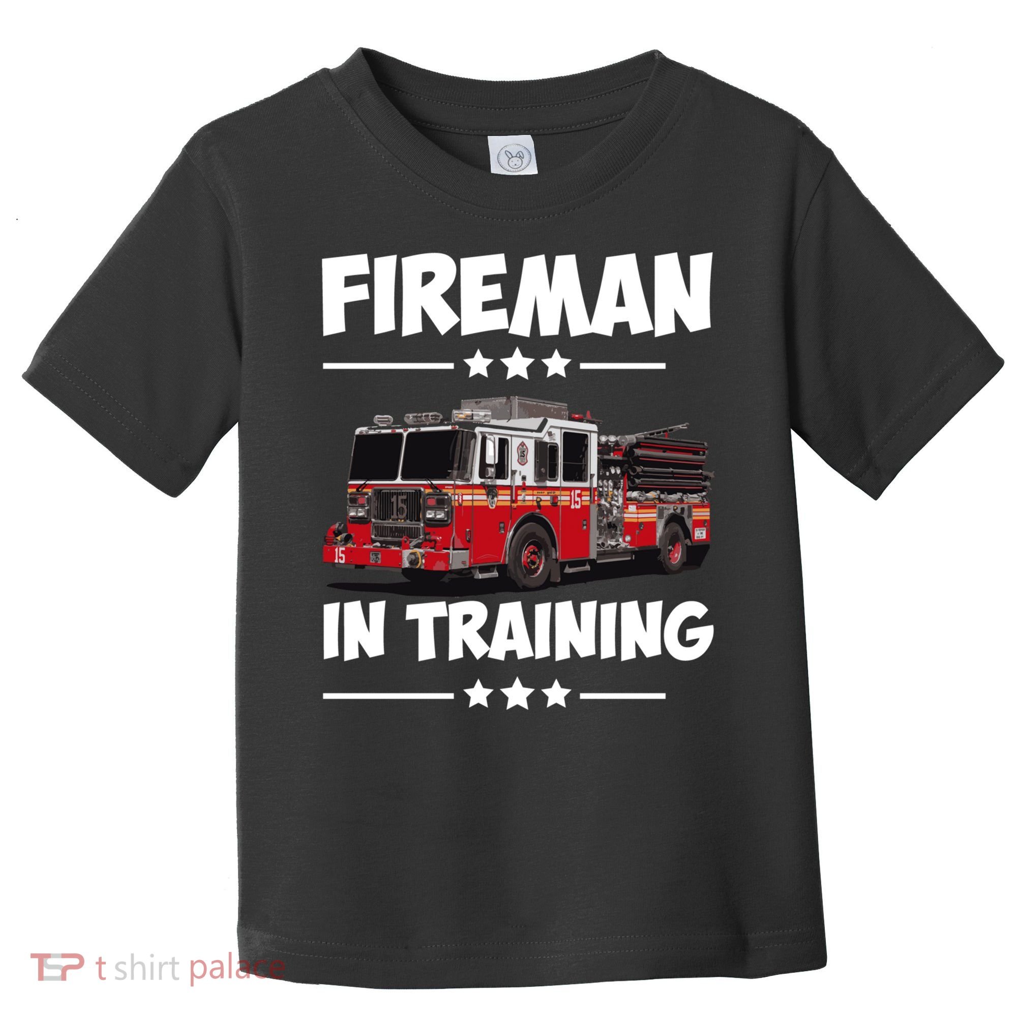 FIREMAN IN TRAINING for boy and girl Toddler T-Shirt