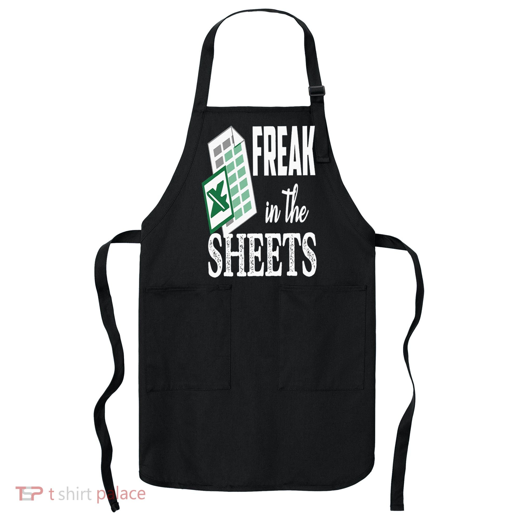 Freak In The Excel Sheets Funny Accountant Spreadsheet Apron