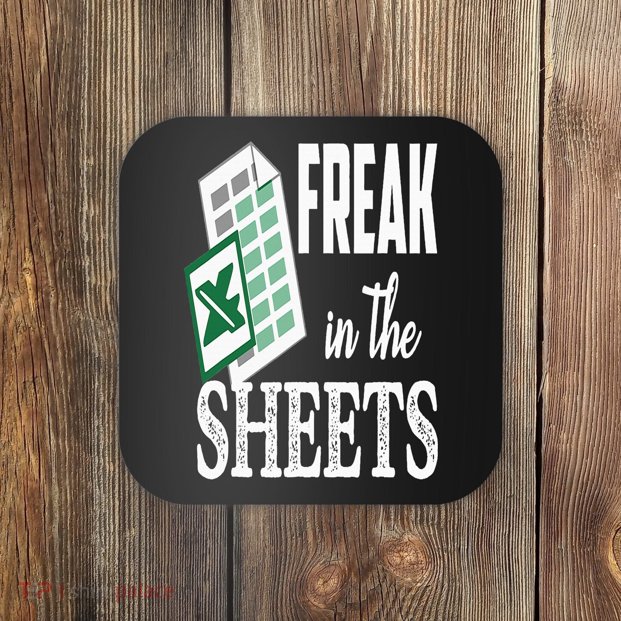 Freak In The Excel Sheets Funny Accountant Spreadsheet Coaster
