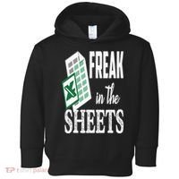 Freak In The Excel Sheets Funny Accountant Spreadsheet Toddler Hoodie thumb 0