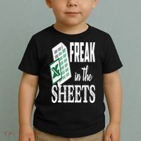 Freak In The Excel Sheets Funny Accountant Spreadsheet Toddler T-Shirt thumb 2